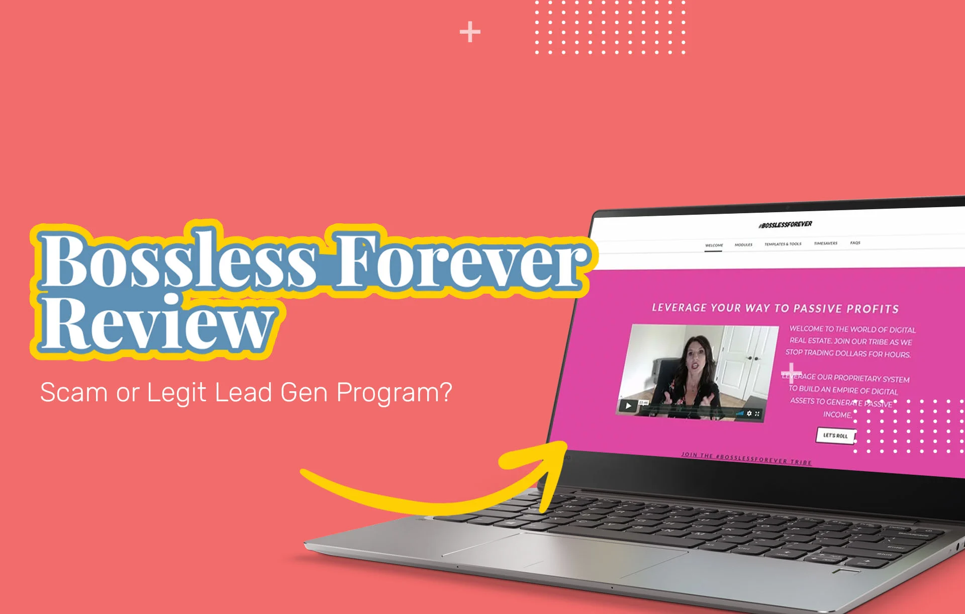 Bossless Forever Review 2024: Scam or Legit Lead Gen Program?