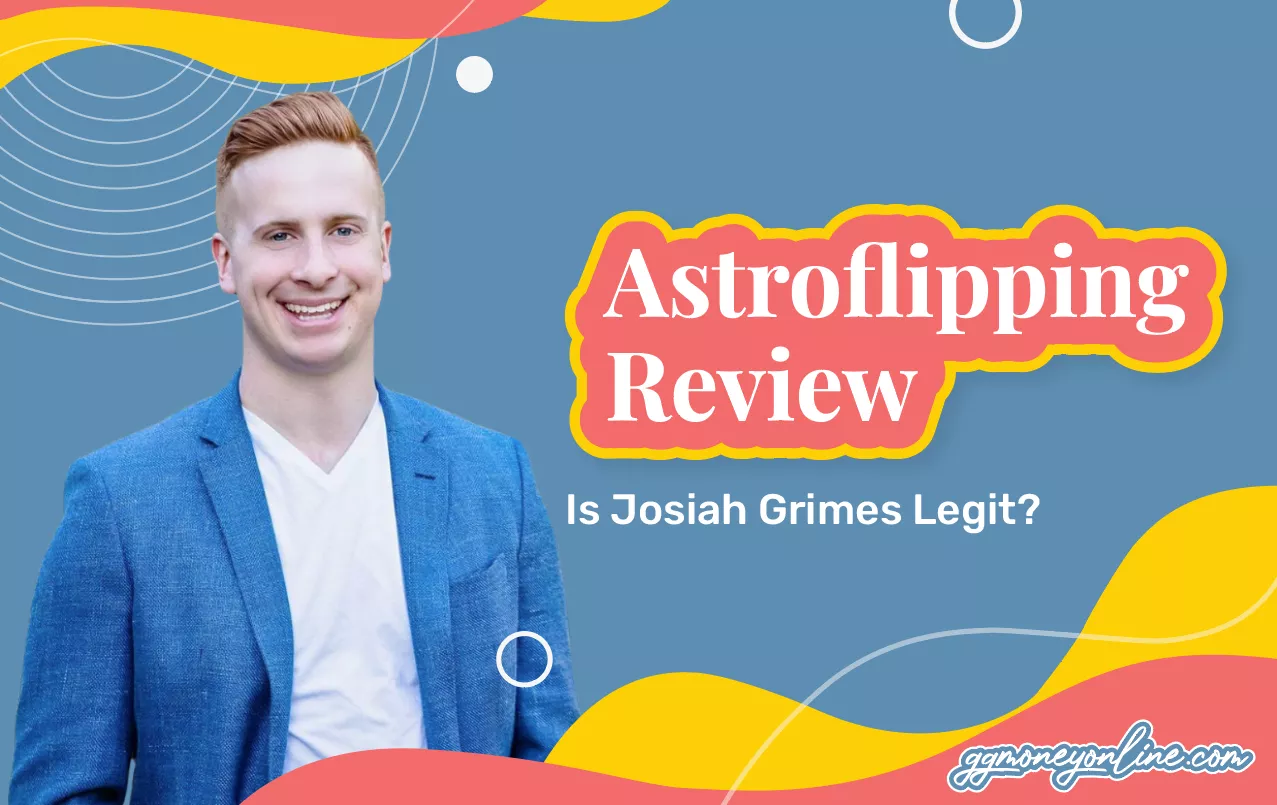 Astroflipping Review (2024 Update): Is Josiah Grimes Legit?