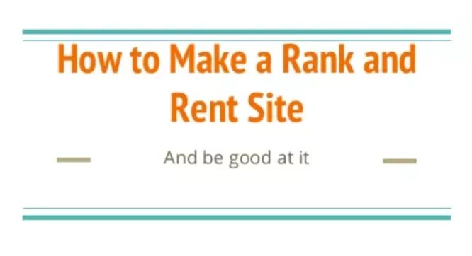 How To Build A Rank And Rent Website
