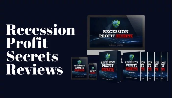Recession Profit Secrets Overview Recession Profit Secrets Reviews