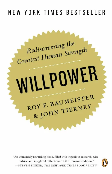 7. Willpower Rediscovering The Greatest Human Strength