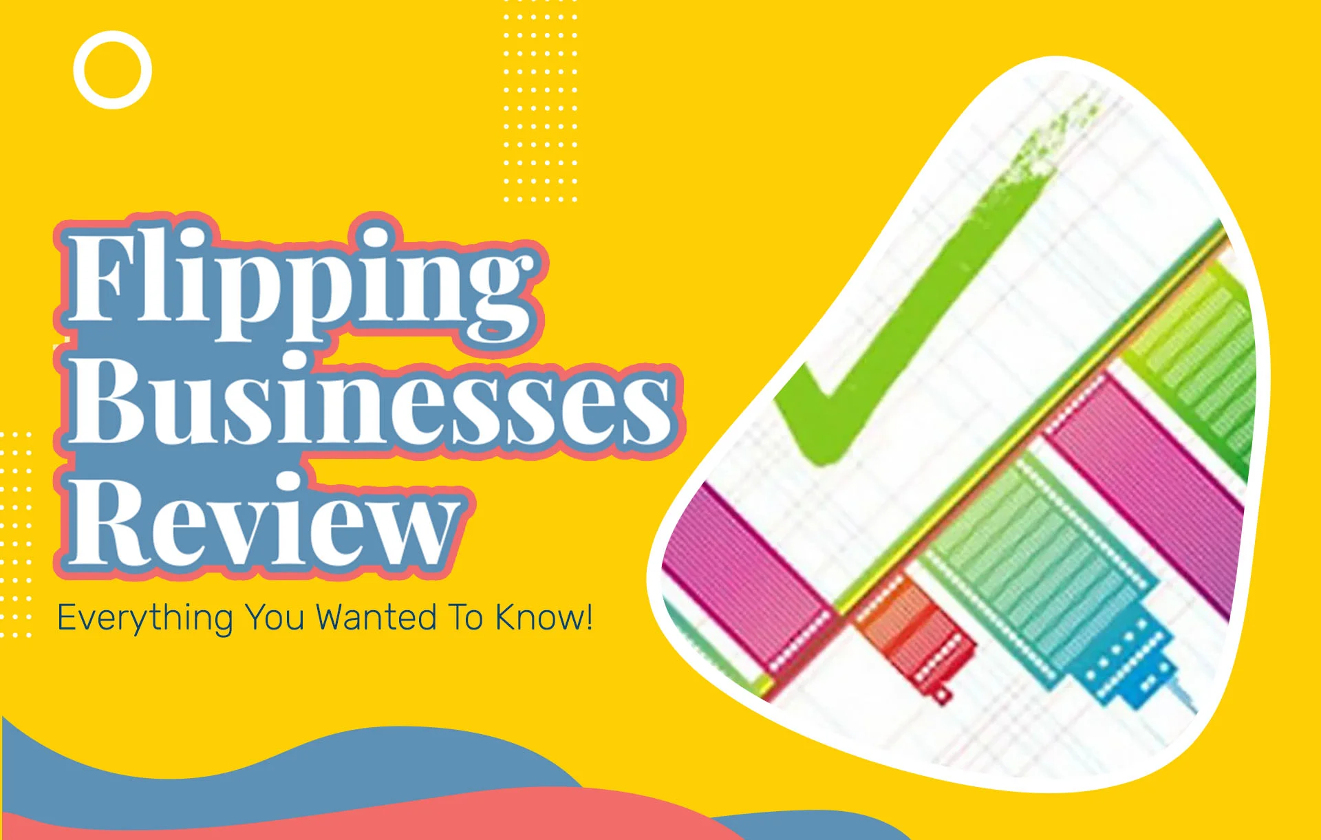 Flipping Businesses Review (2024 Update): Everything You Wanted To Know!
