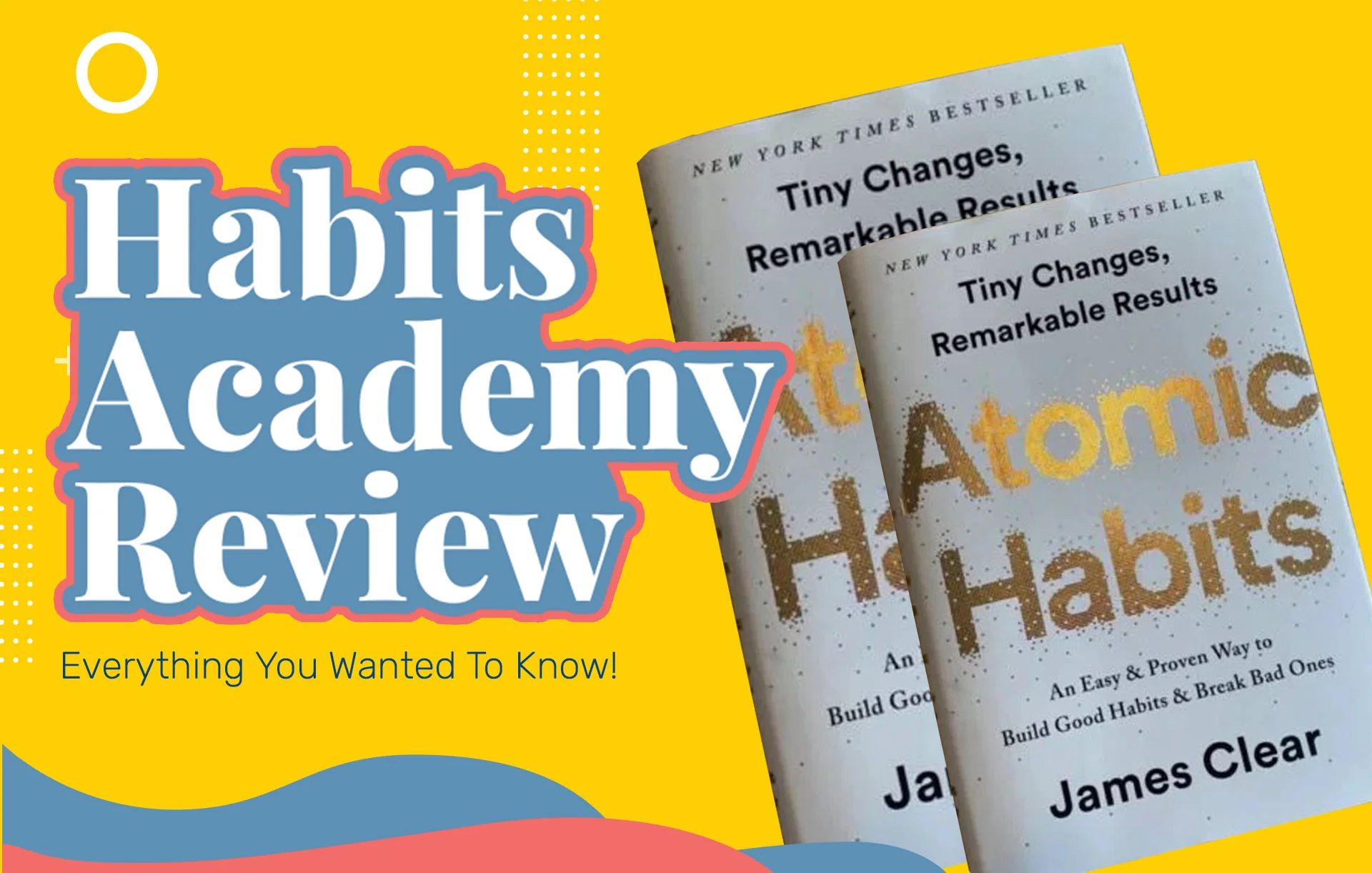 Habits Academy Review (2024 Update): Everything You Wanted To Know!