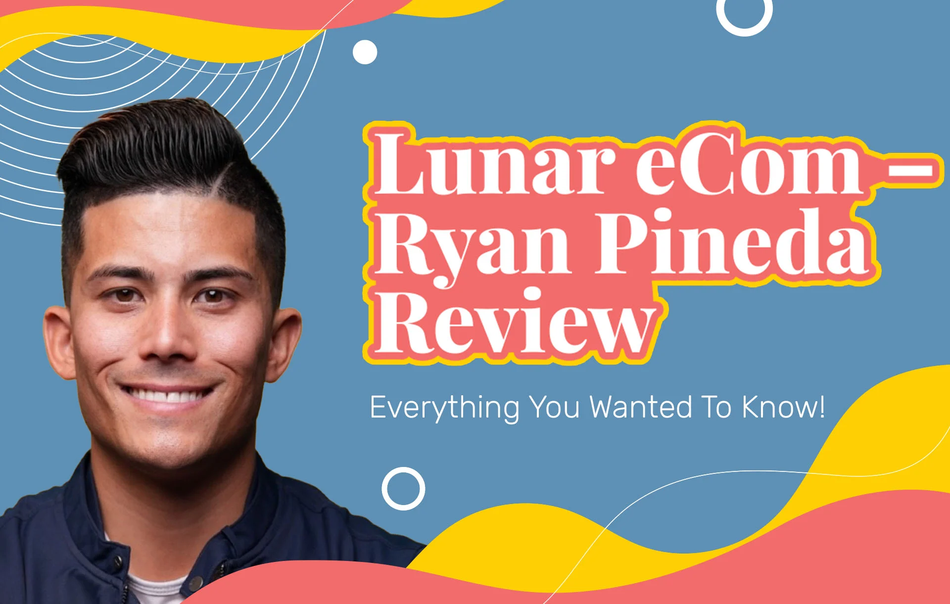 Ryan Pineda Reviews: Best eCommerce Coach?