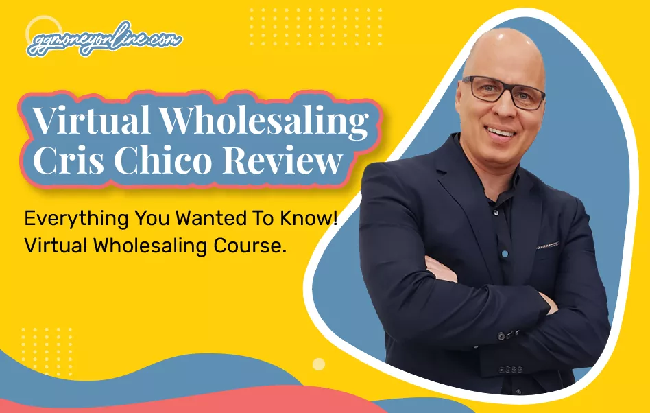 Virtual Wholesaling – Cris Chico Review (2024 Update): Everything You Wanted To Know!