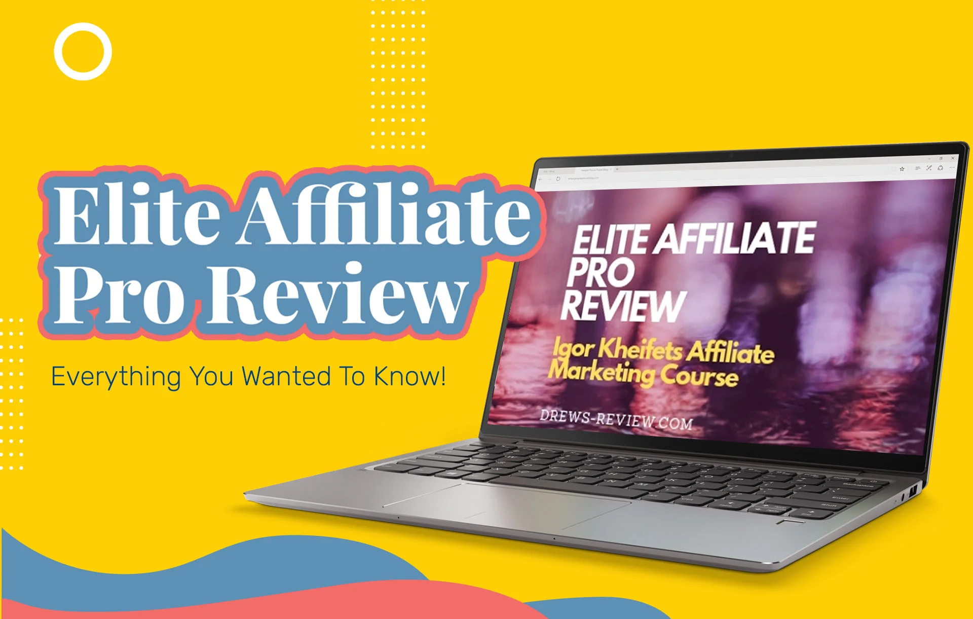 Elite Affiliate Pro Review (2024 Update): Everything You Wanted To Know!