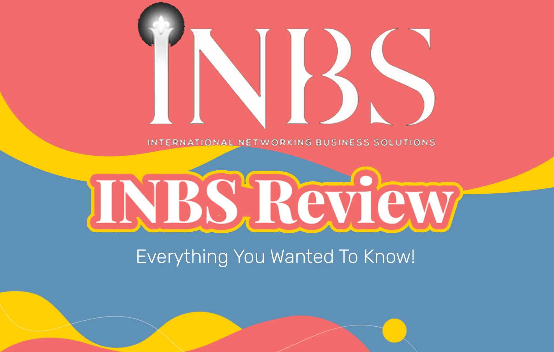 INBS Review (2024 Update): Everything You Wanted To Know!