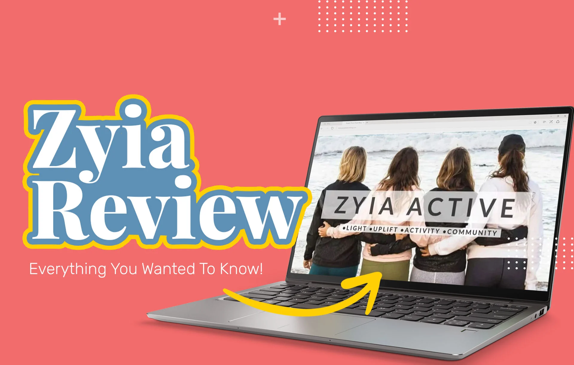 Zyia Reviews: Everything You Wanted To Know!