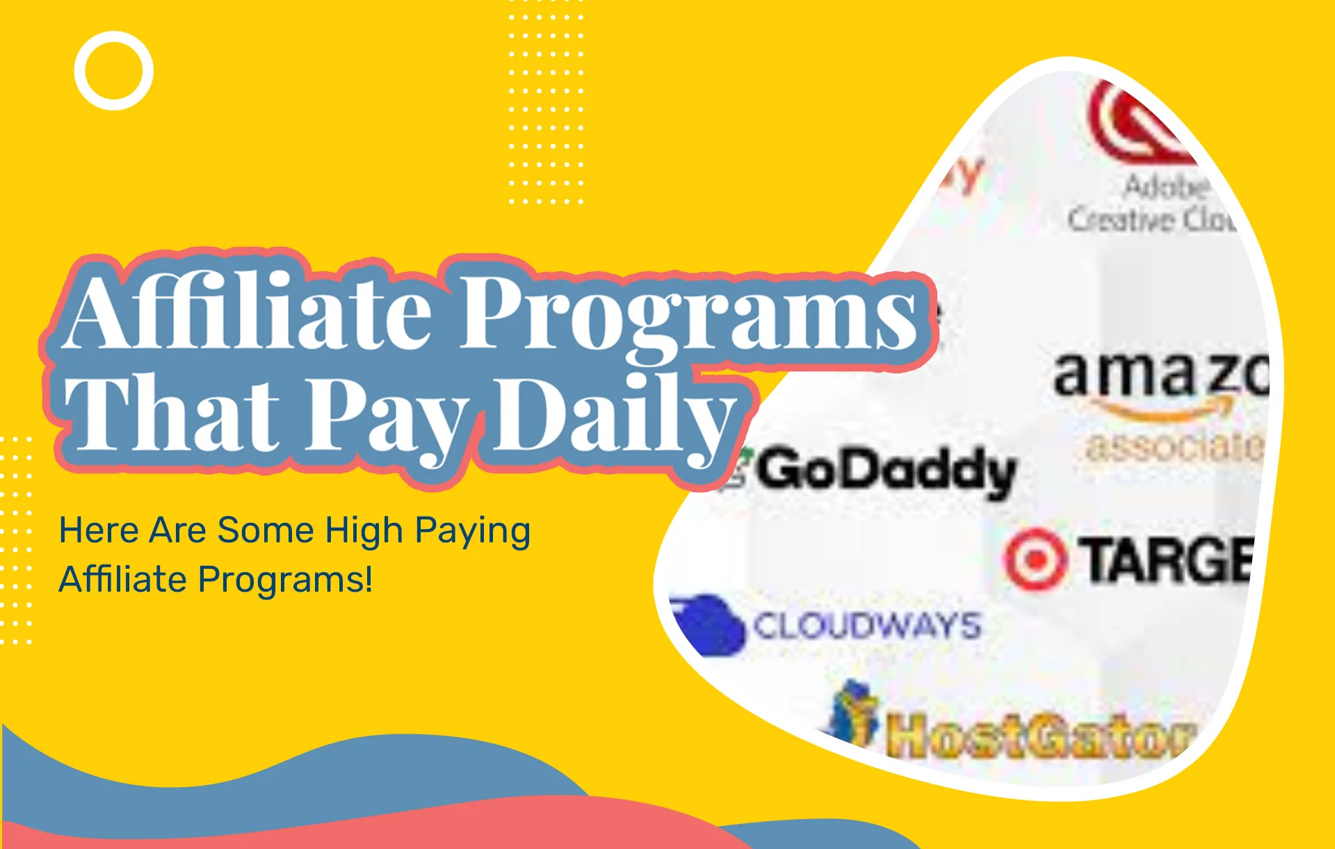 Affiliate Programs That Pay Daily (2023 Update): Here Are Some High Paying Affiliate Programs!