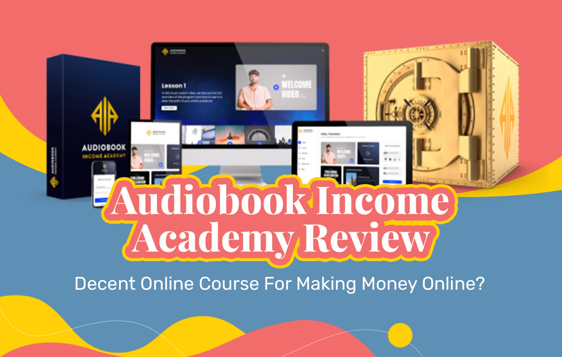 Audiobook Income Academy Review (2024 Update): Decent Online Course For Making Money Online?
