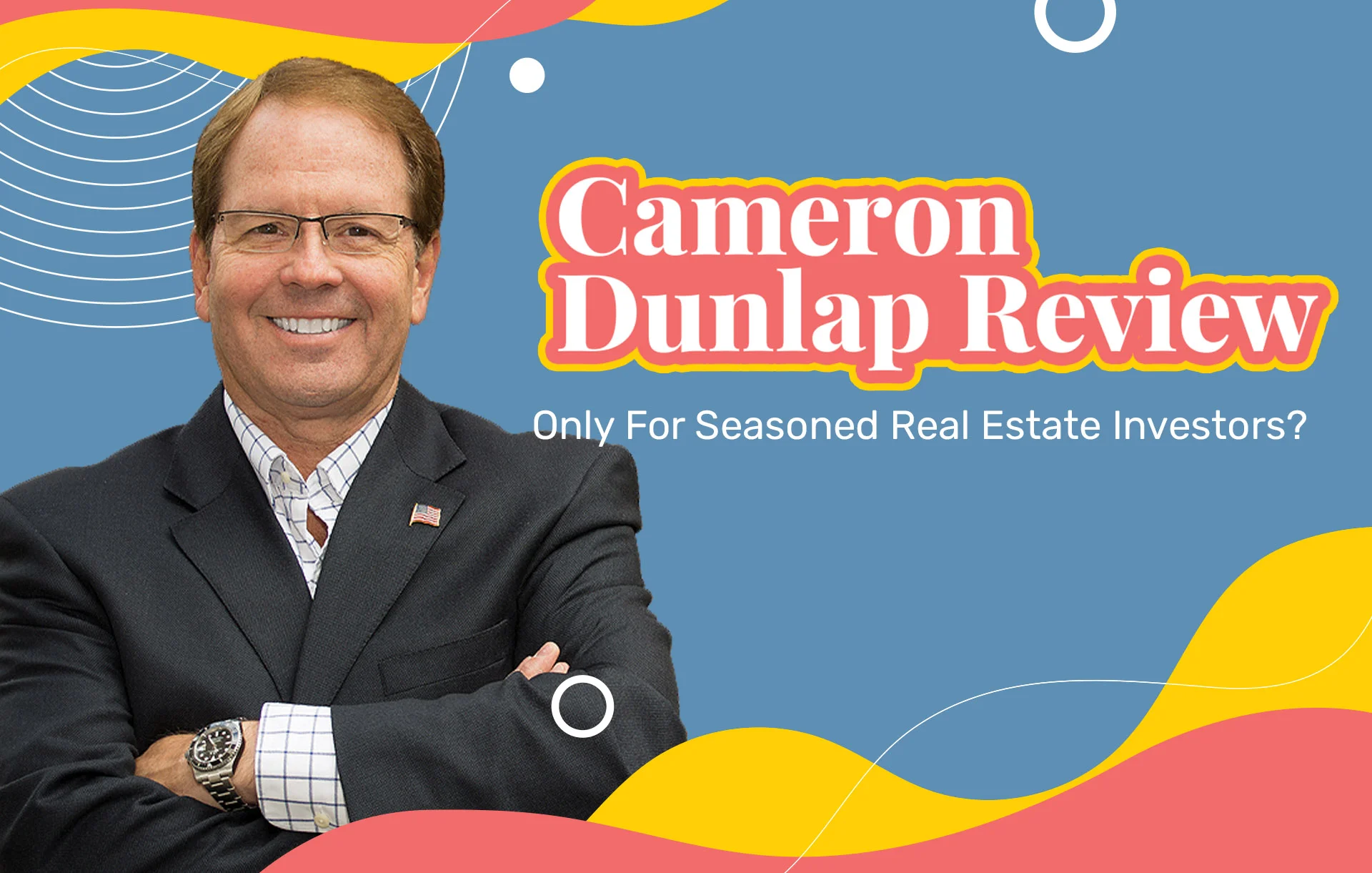 Cameron Dunlap Review (2024 Update): Is His iFlip Real Estate Program The Real Deal?