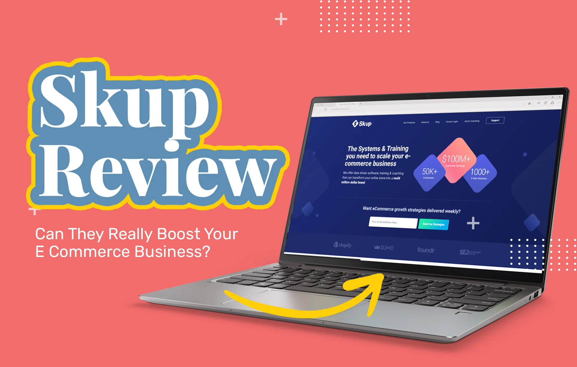 Skup Review (2024 Update): Can They Really Boost Your E Commerce Business?
