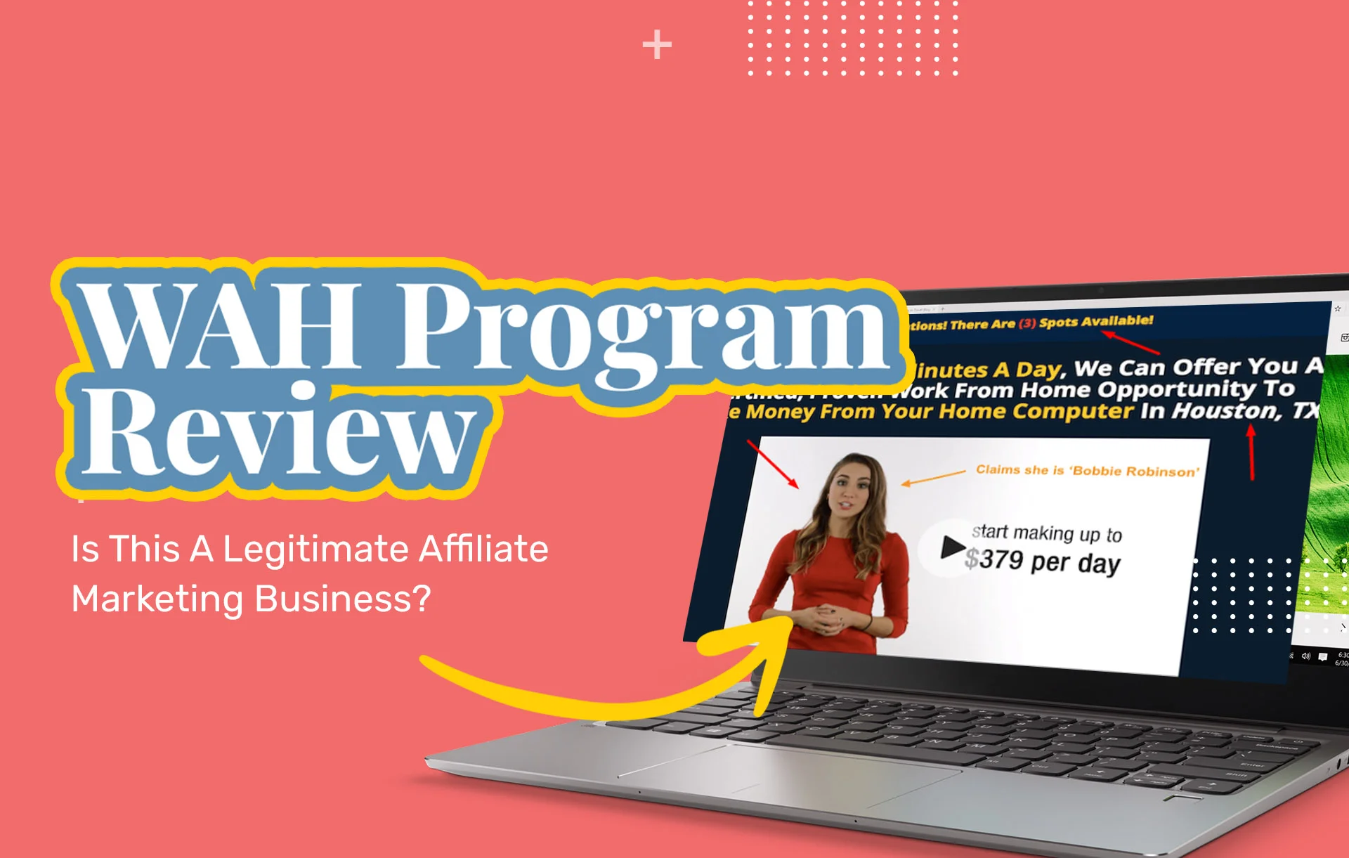 WAH Program Review (2023 Update): Is This A Legitimate Affiliate Marketing Business?