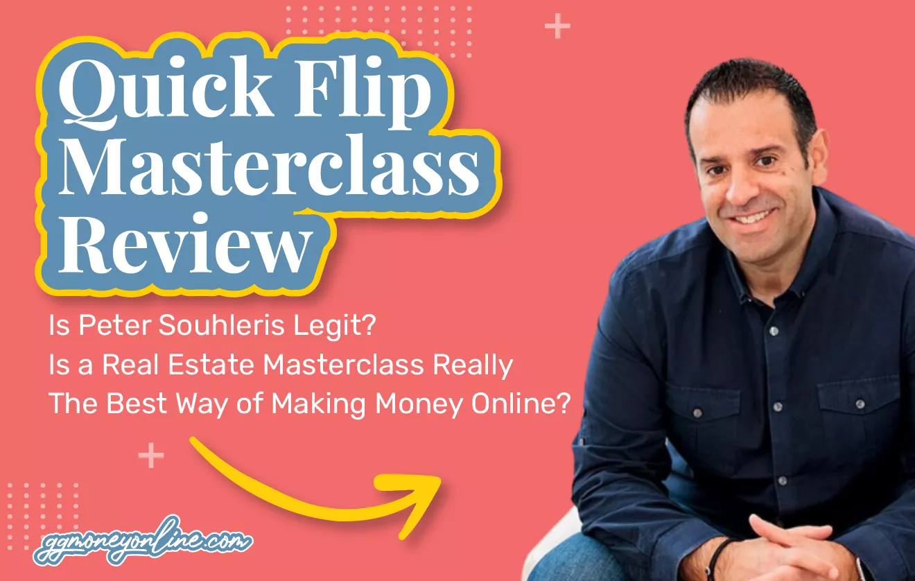 Quick Flip Masterclass Reviews (2024 Update): Is Peter Souhleris Legit?