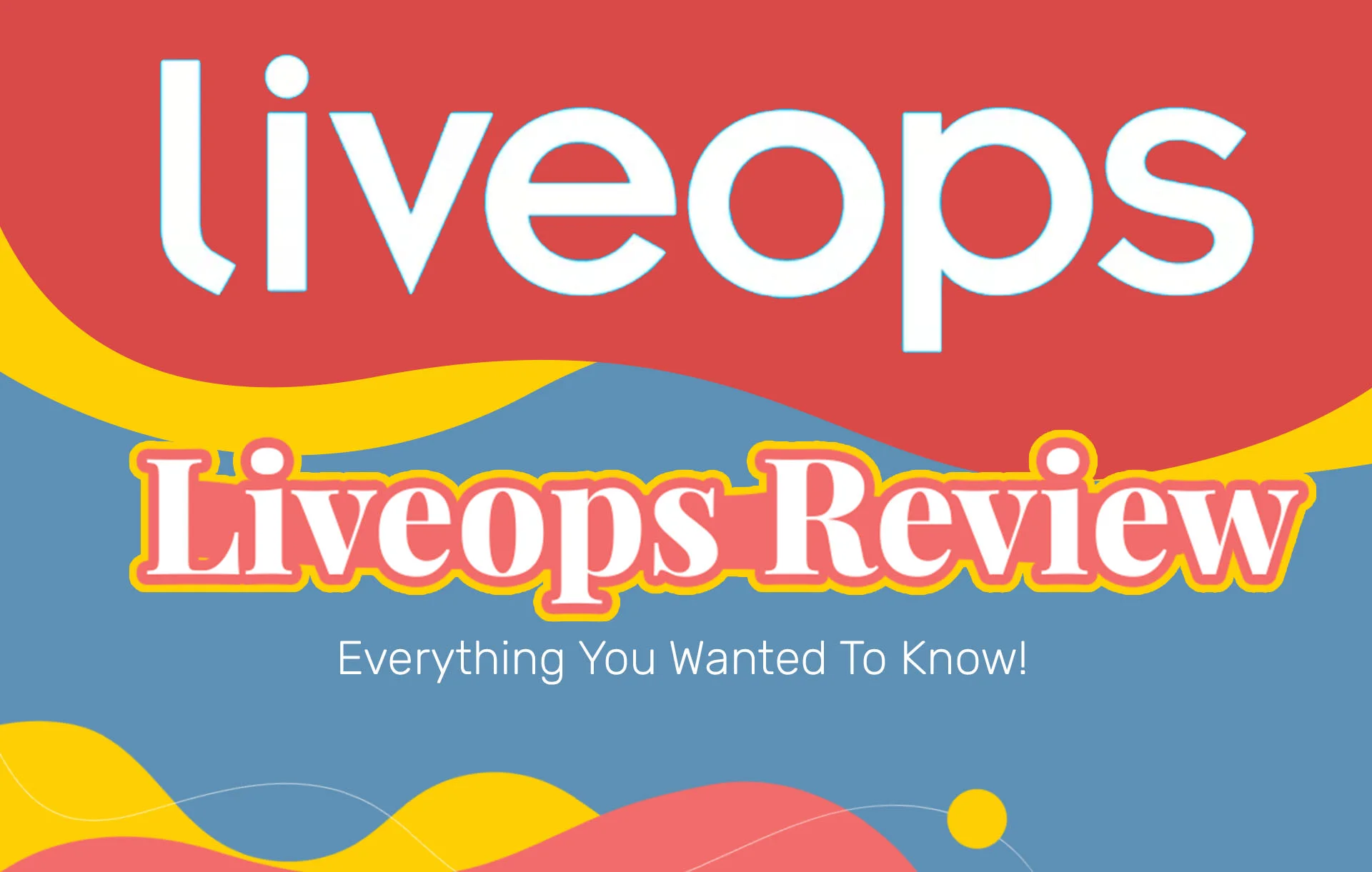 Liveops Reviews: Best Work From Home Company?