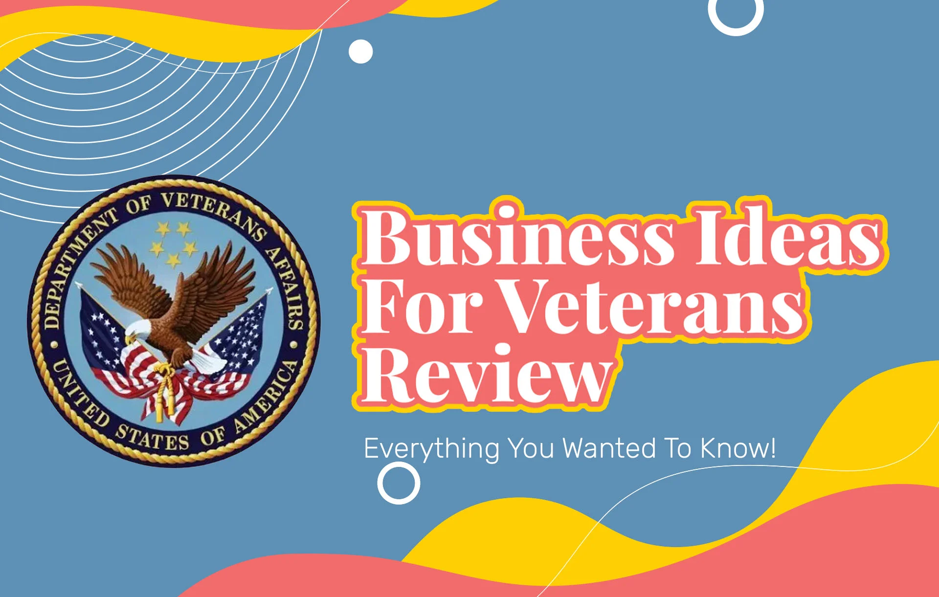 Business Ideas For Veterans Review (2024 Update): Everything You Wanted To Know!