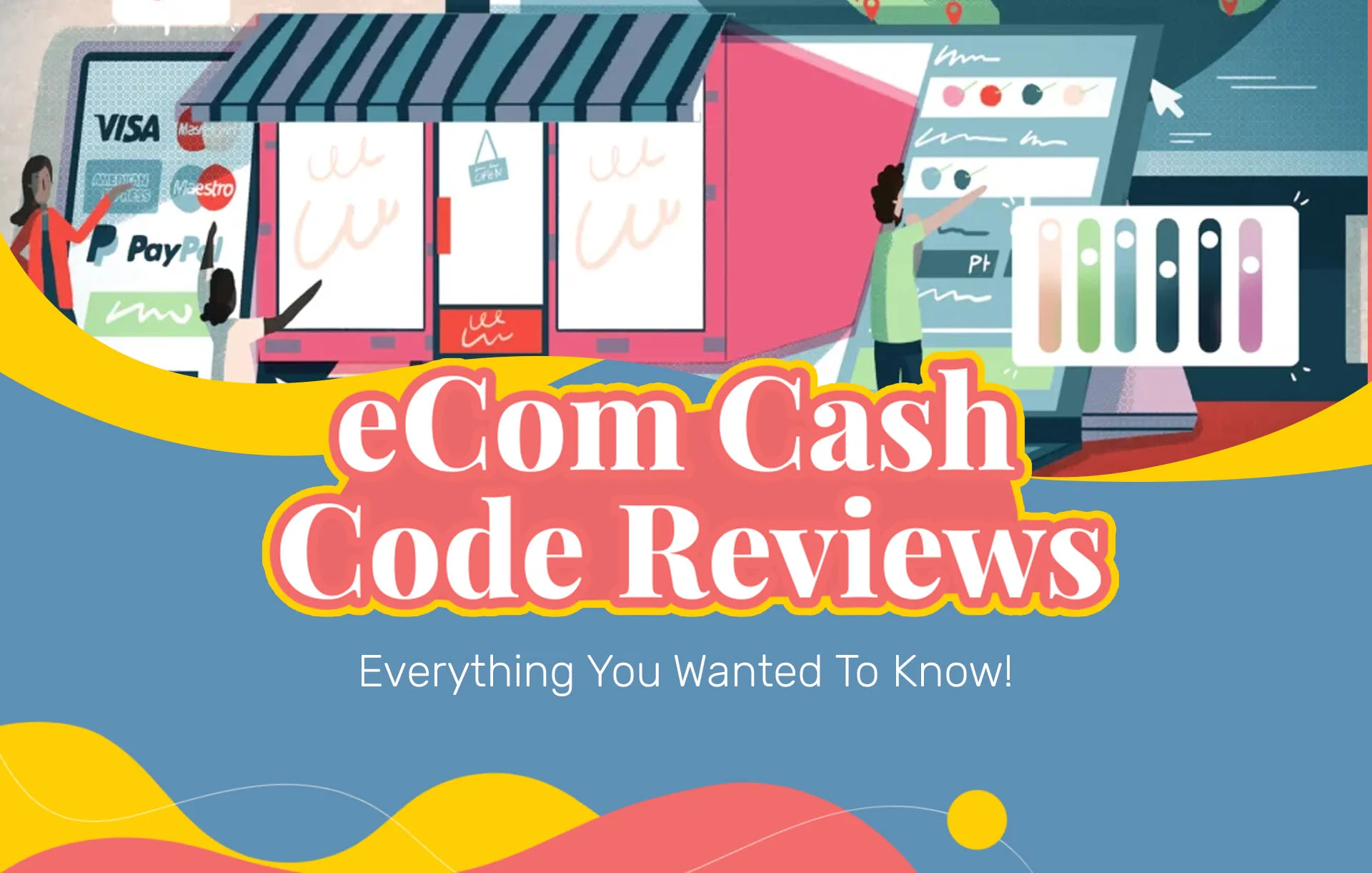 Reviews eCom Cash Code: Everything You Wanted To Know!