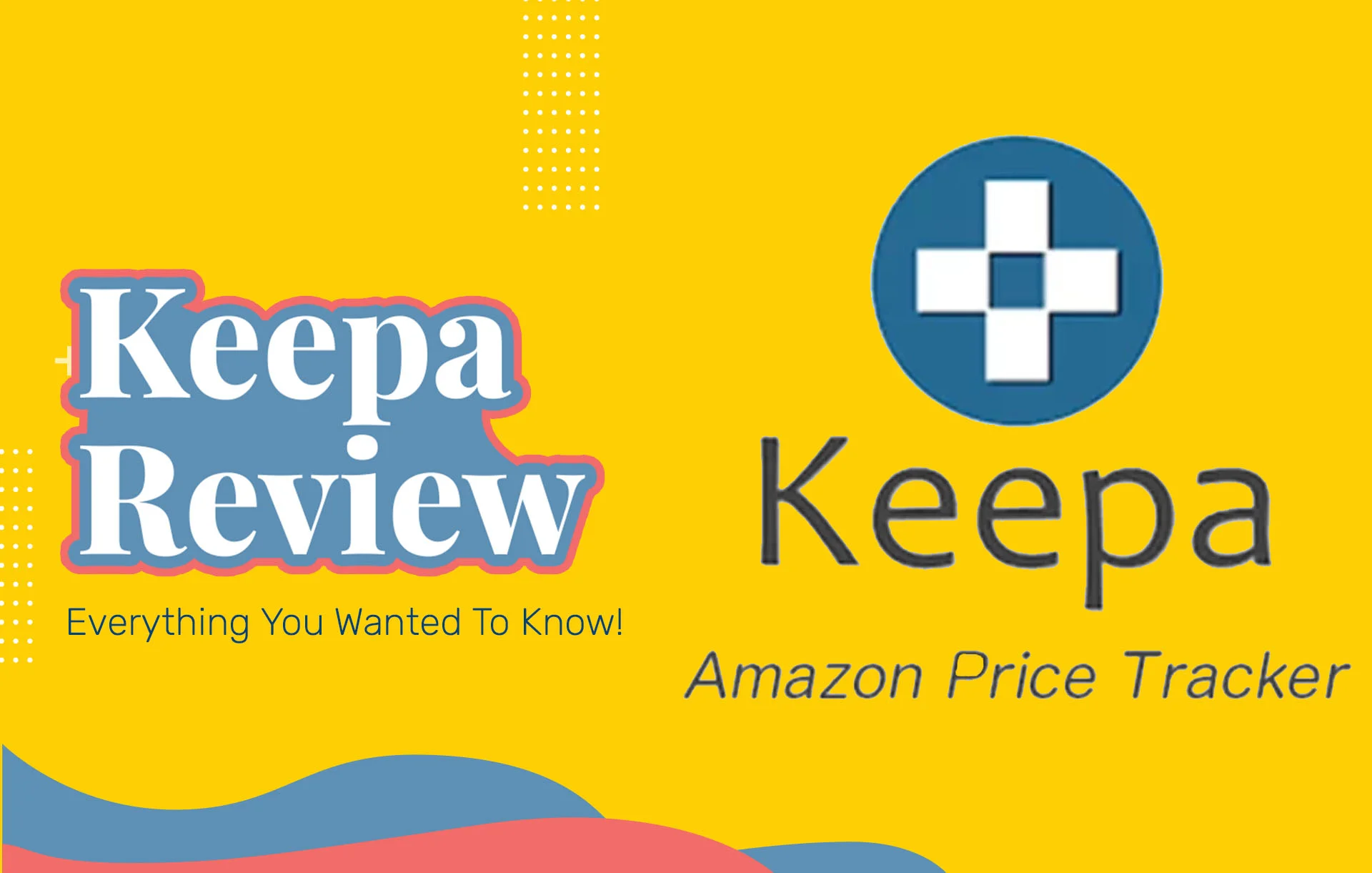 Keepa Review (2024 Update): Everything You Wanted To Know!
