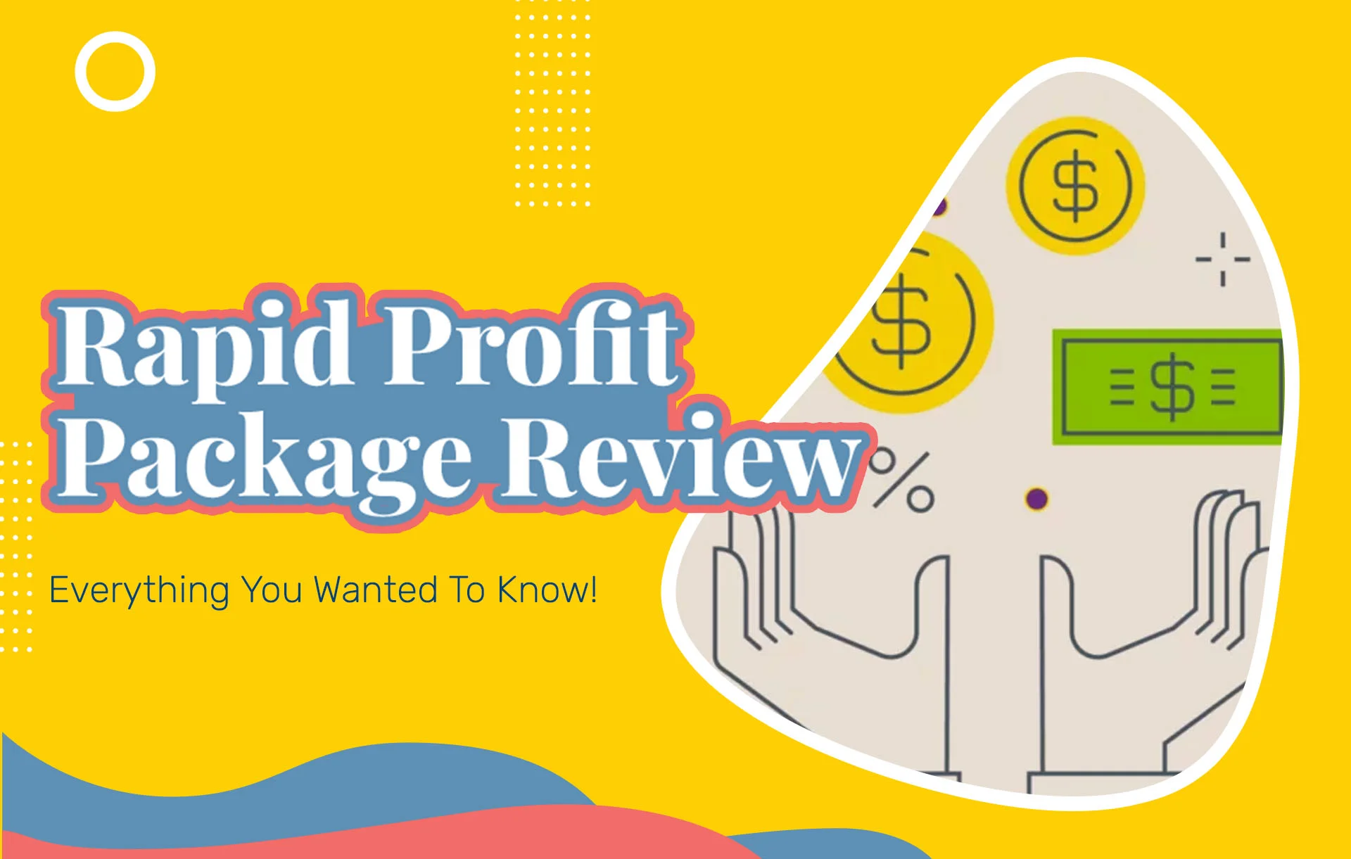 Rapid Profit Package Reviews: Everything You Wanted To Know!