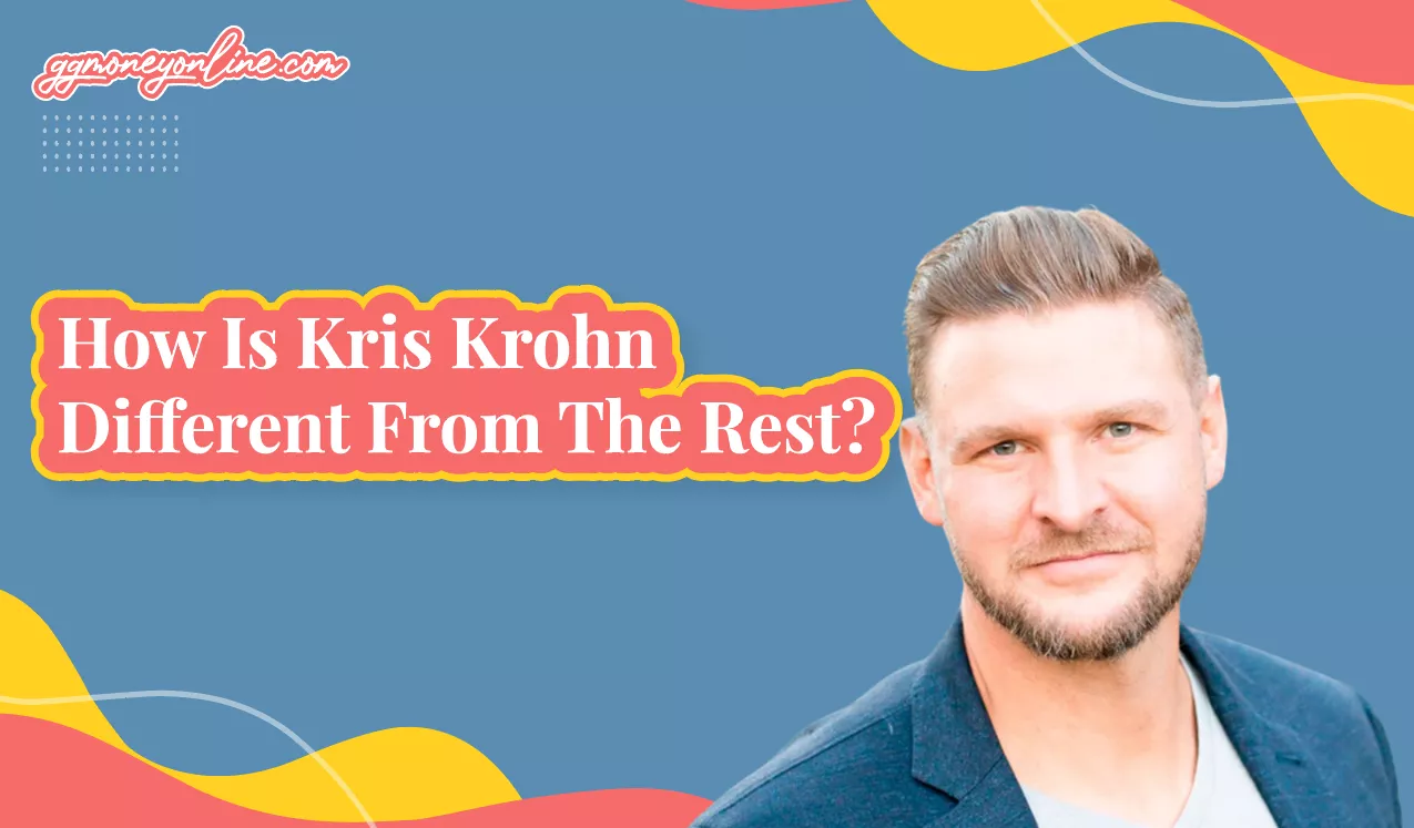 How Is Kris Krohn Different?