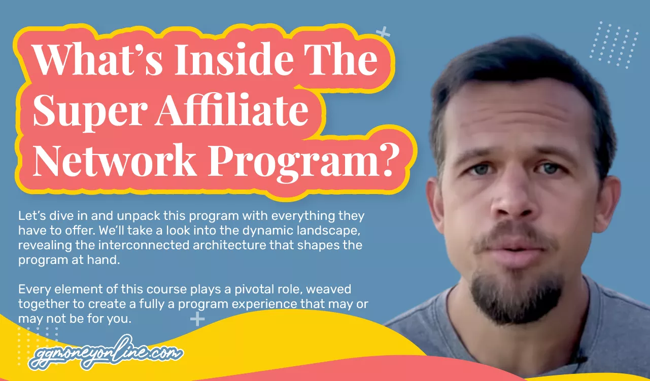 What's Inside? Super Affiliate Network's Products