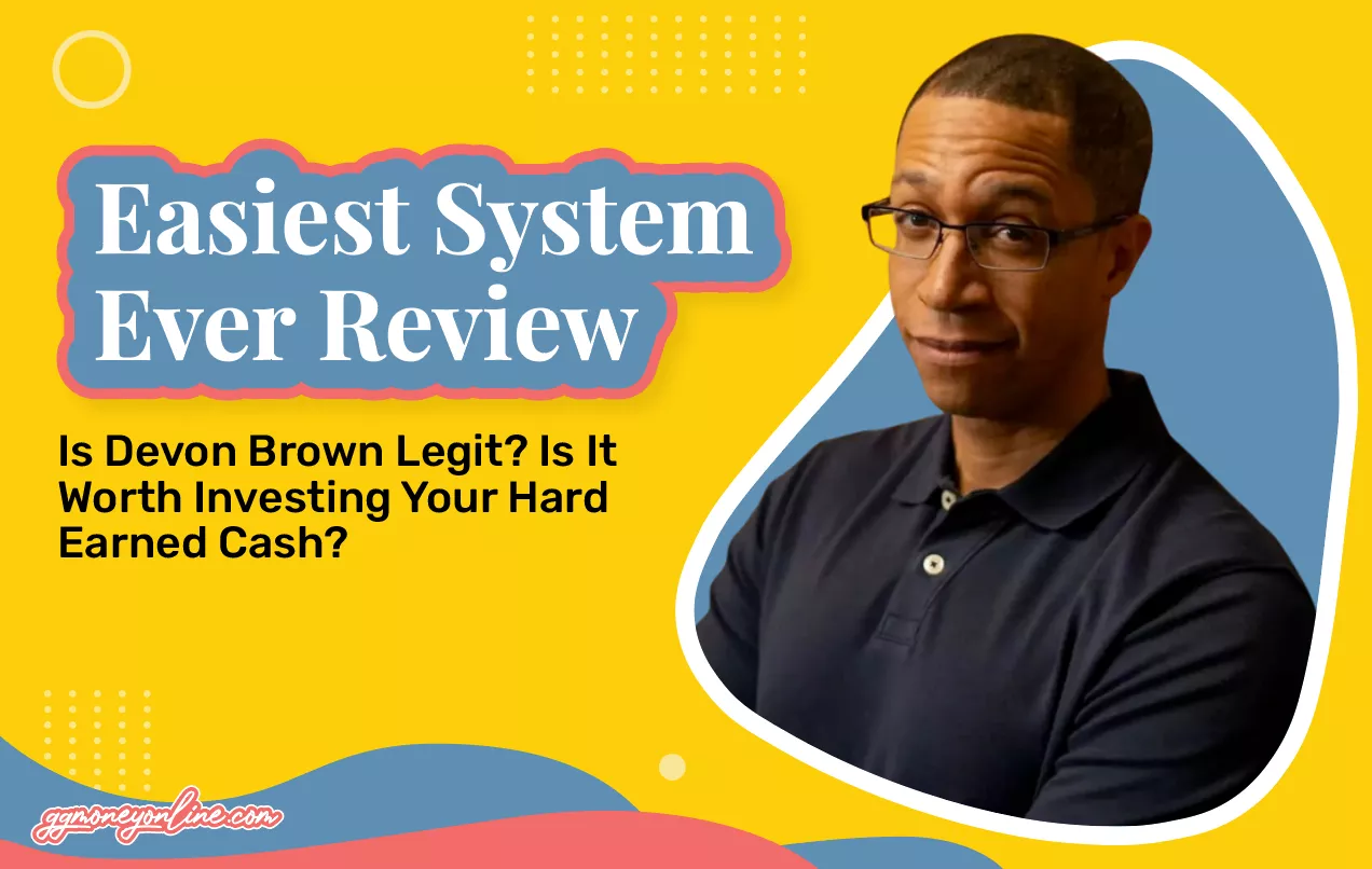 Easiest System Ever Review (Updated 2024): Is Devon Brown Legit?