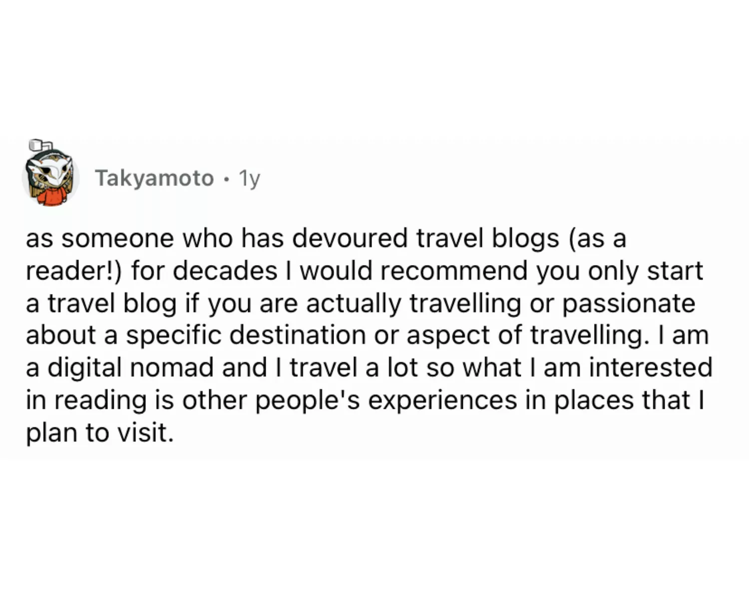 A Reddit comment on travel blogging.