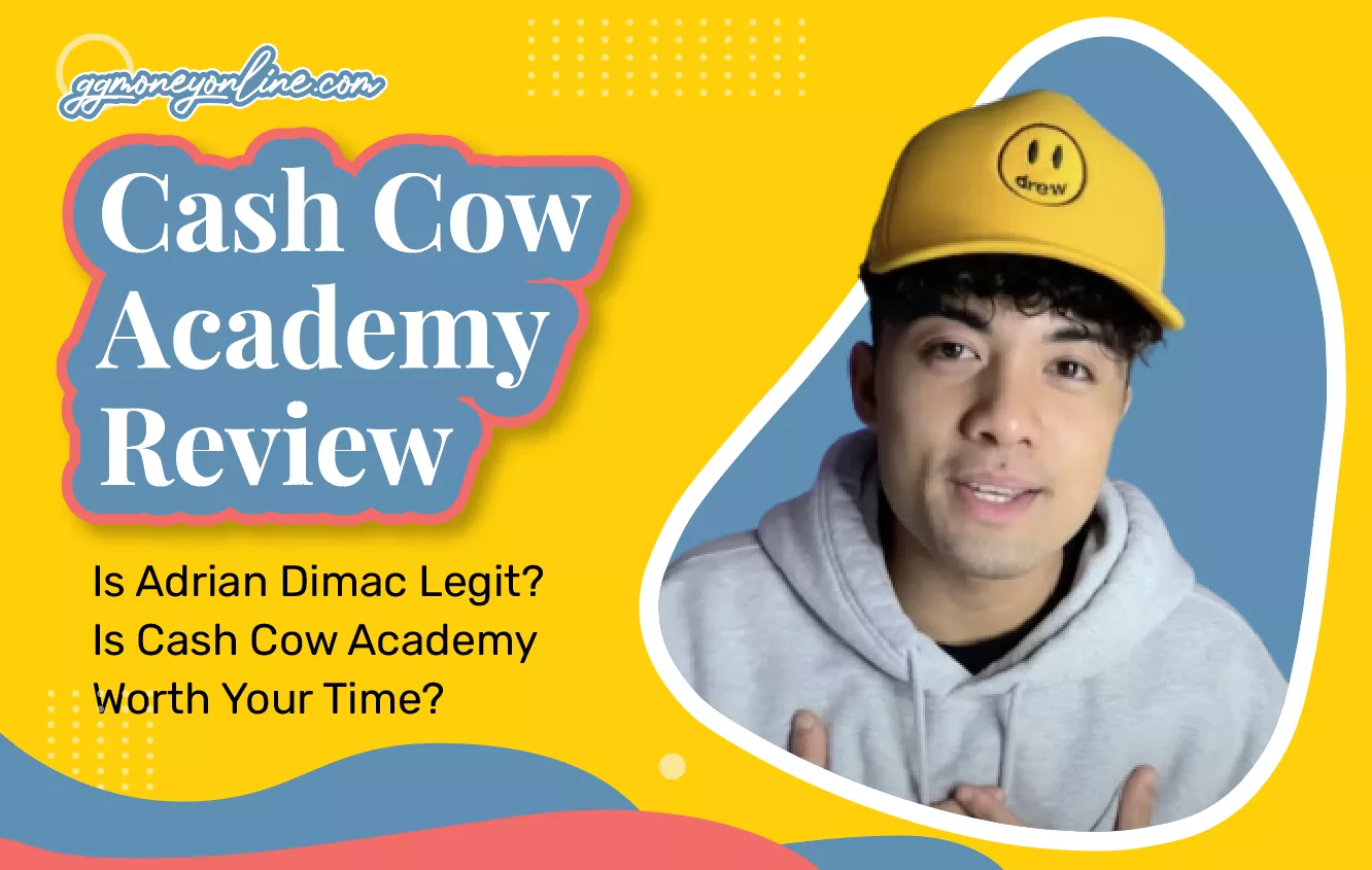 Cash Cow Academy Reviews (Updated 2024): Is Adrian Dimac Legit?