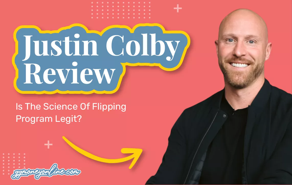 Justin Colby Reviews (Updated 2024): What Is The Science Of Flipping?