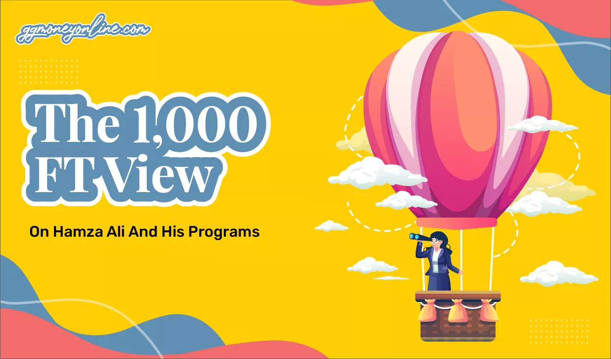 The 1000FT View On Hamza Ali And His Programs