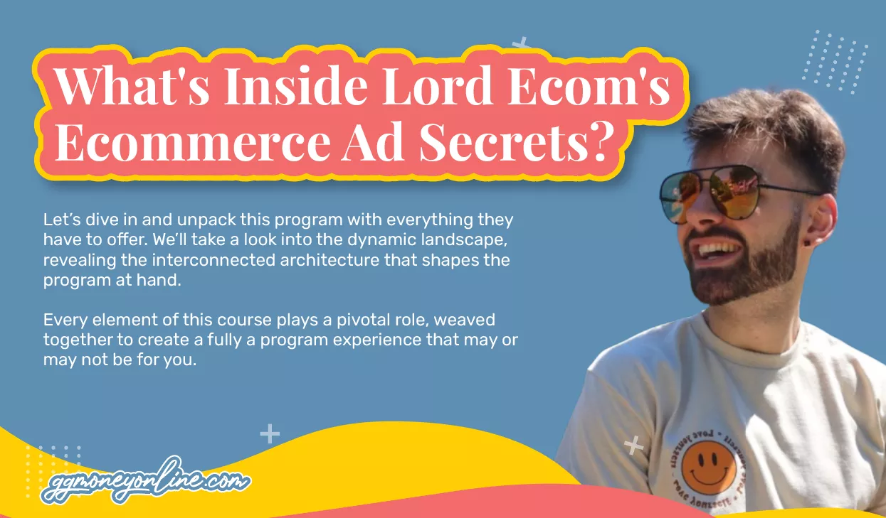 What's Inside Lord Ecom's Ecommerce Ad Secrets?