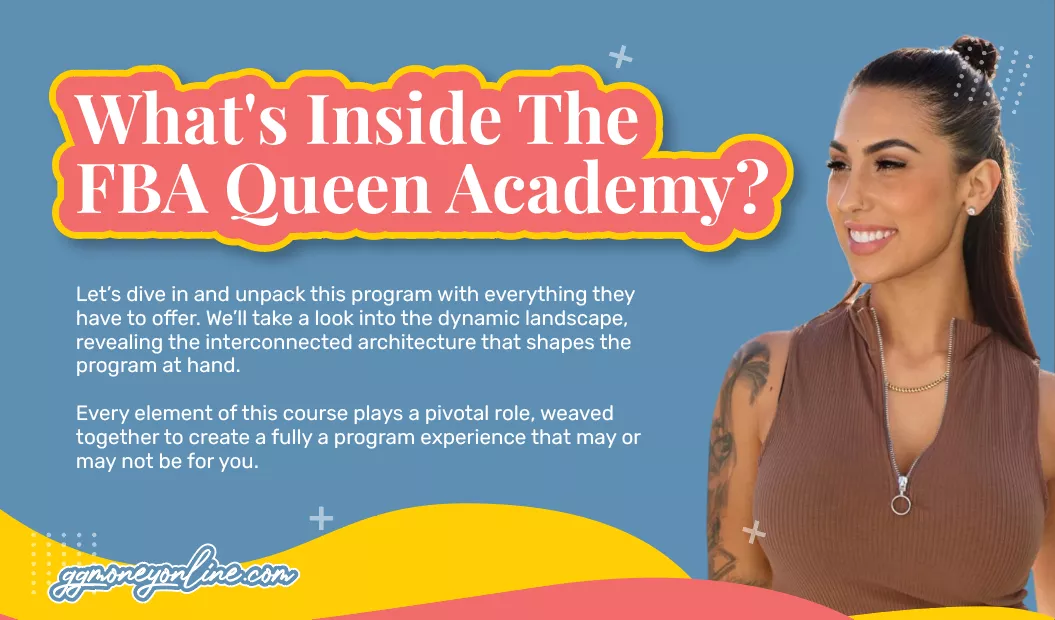What's Inside The Program And Is The FBA Queen Academy Cost Worth It?