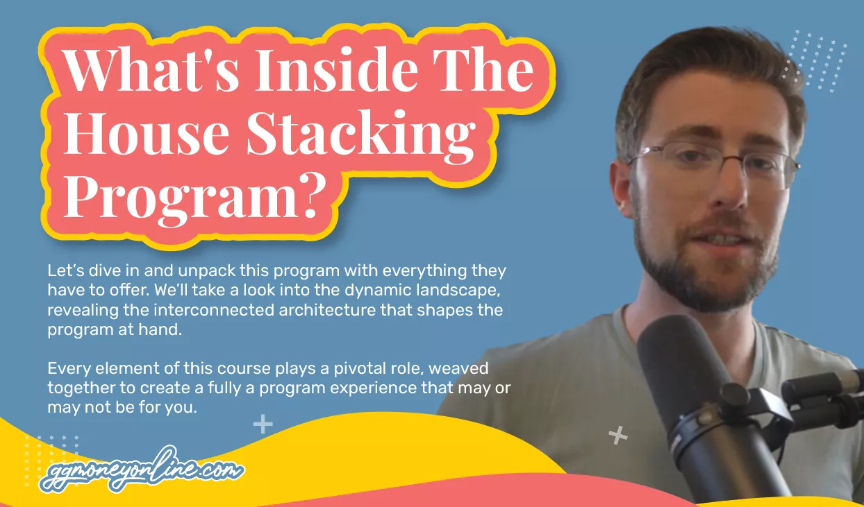 What's Inside the House Stacking Program