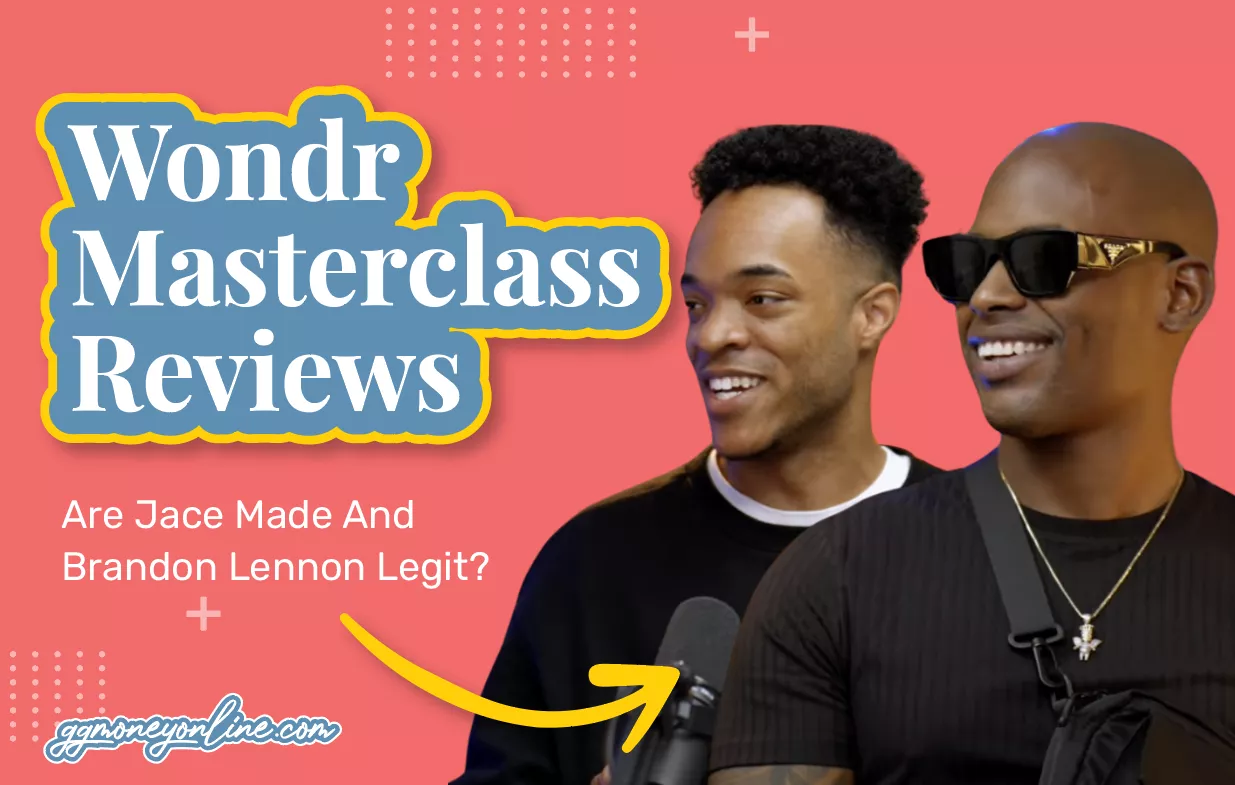 Wondr Masterclass Reviews (Updated 2024): Are Jace Made And Brandon Lennon Legit?