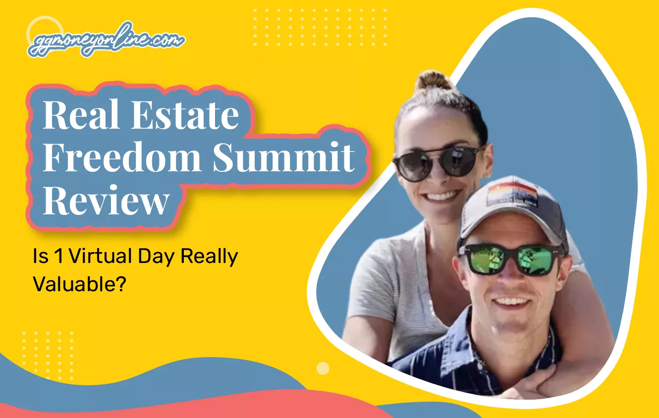 Real Estate Freedom Summit Review (Updated 2024): Is 1 Virtual Day Really Valuable?