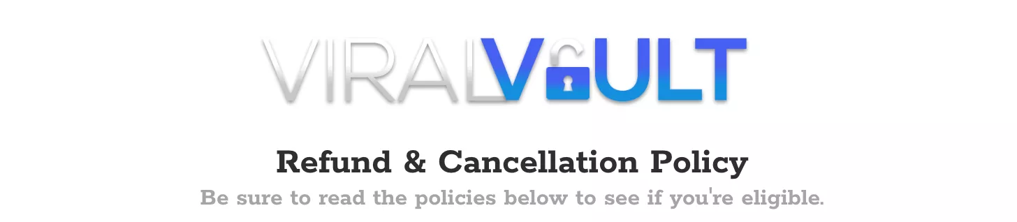 viral vault refund policy