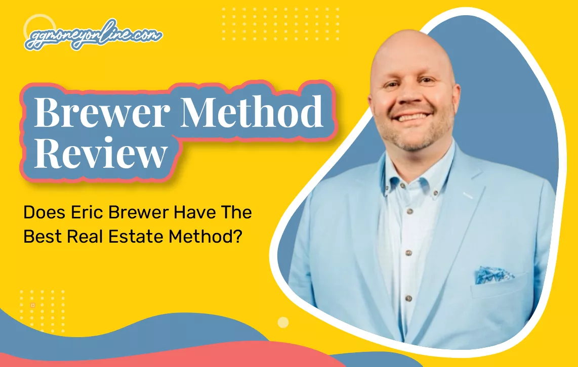 Brewer Method Review (Updated 2024): Does Eric Brewer Have The Best Real Estate Method?
