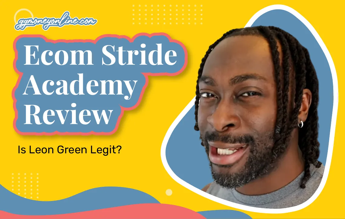 Ecom Stride Academy Reviews (2024 Update): Is Leon Green Legit?