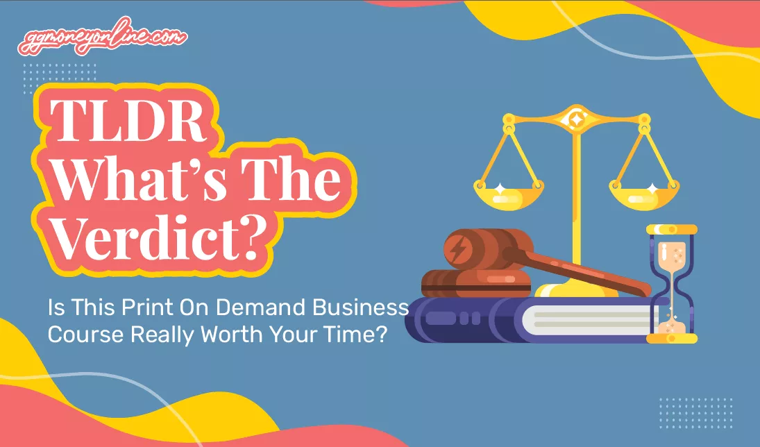 Is This Print On Demand Business Course Really Worth Your Time?
