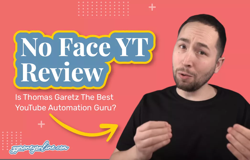 No Face YT Review (Updated 2024): Is Thomas Garetz The Best YouTube Automation Guru?TLDR: Can You Earn Money On YouTube Without Showing Your Face?
