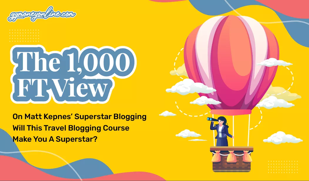 The 1000 FT View On Superstar Blogging