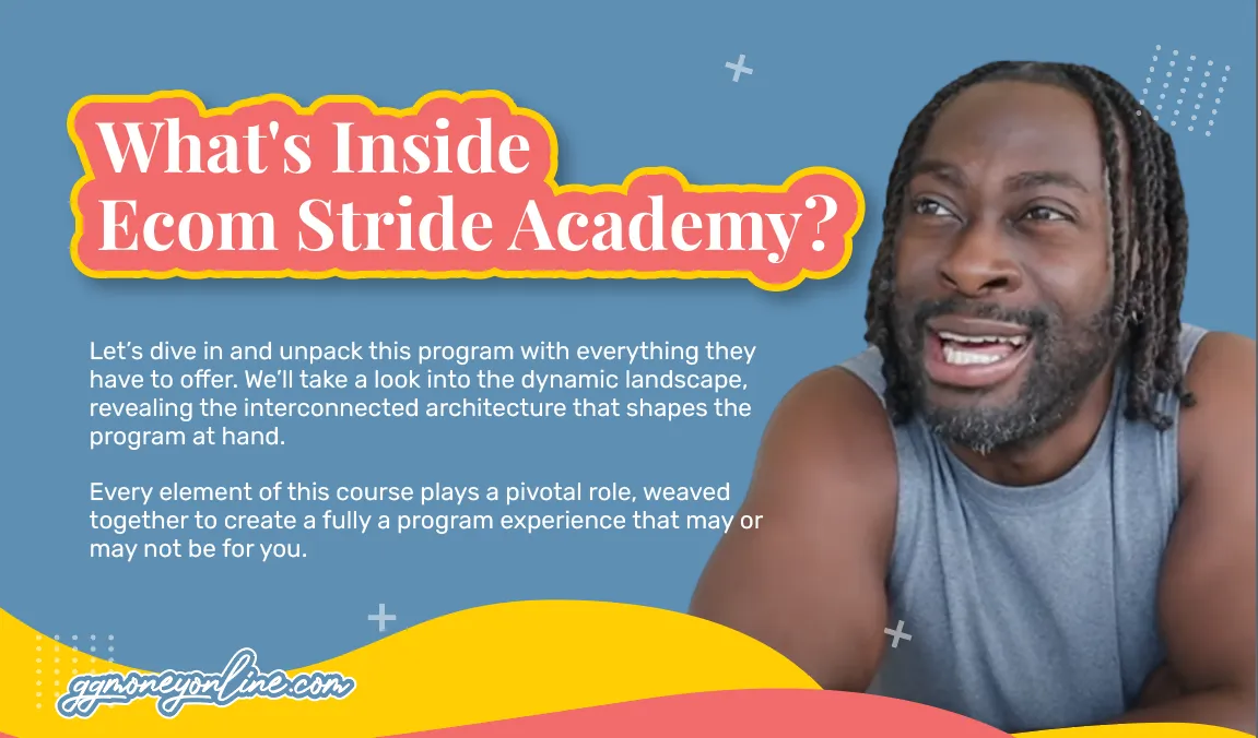 What's Inside Ecom Stride Academy
