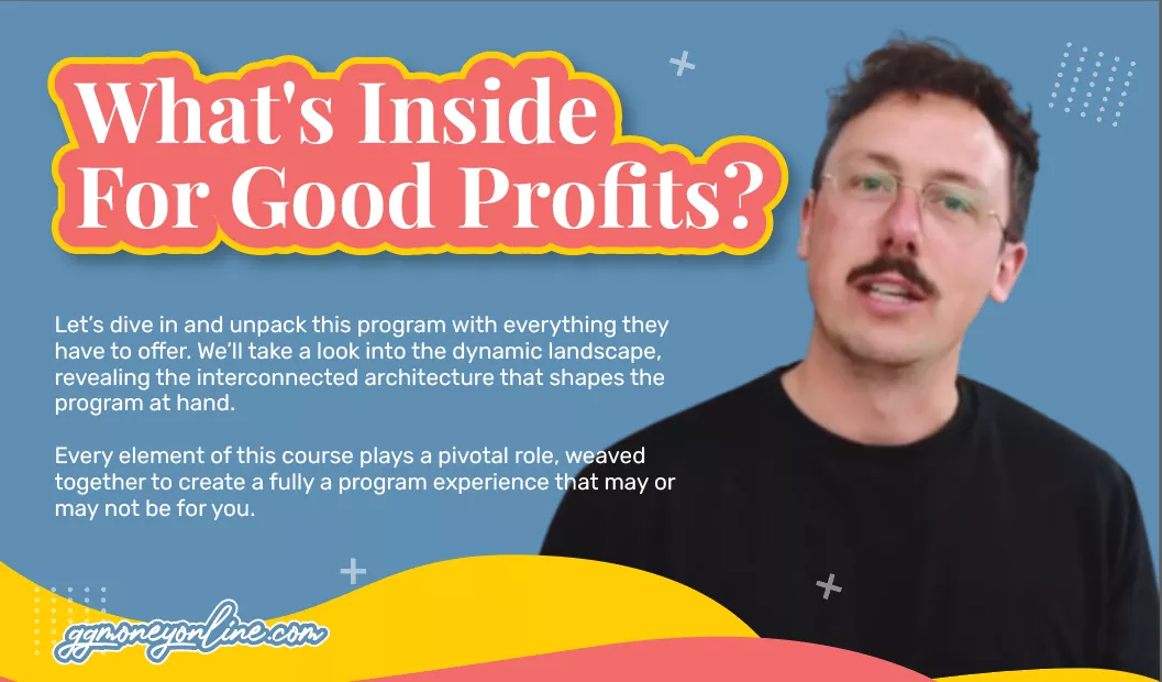 What's Inside For Good Profits?