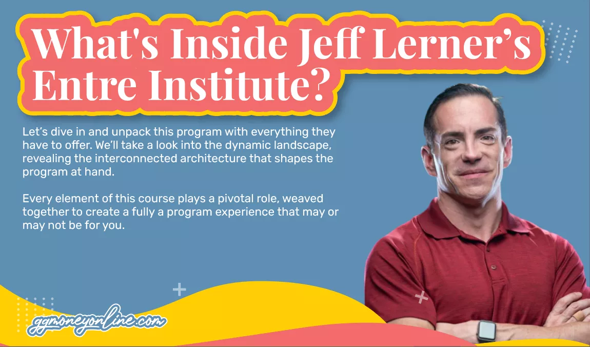 What's Inside Jeff Lerner’s Entre Institute?
