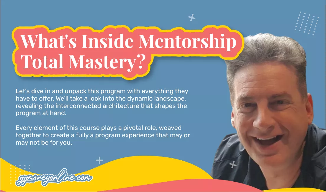 What's Inside Mentorship Total Mastery?