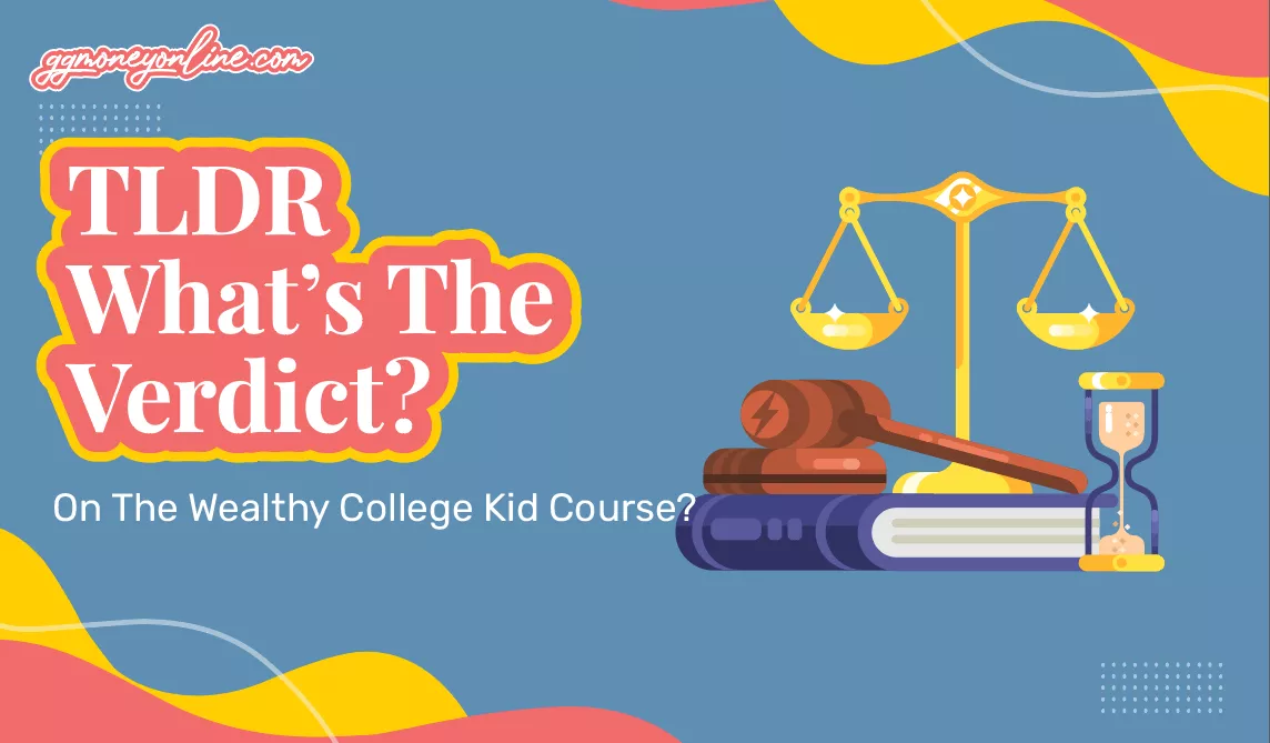 What’s The Verdict On The Wealthy College Kid Course?