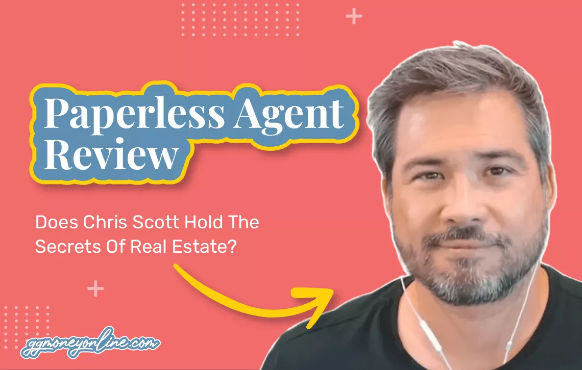 Paperless Agent Review (Updated 2024): Does Chris Scott Hold The Secrets Of Real Estate?