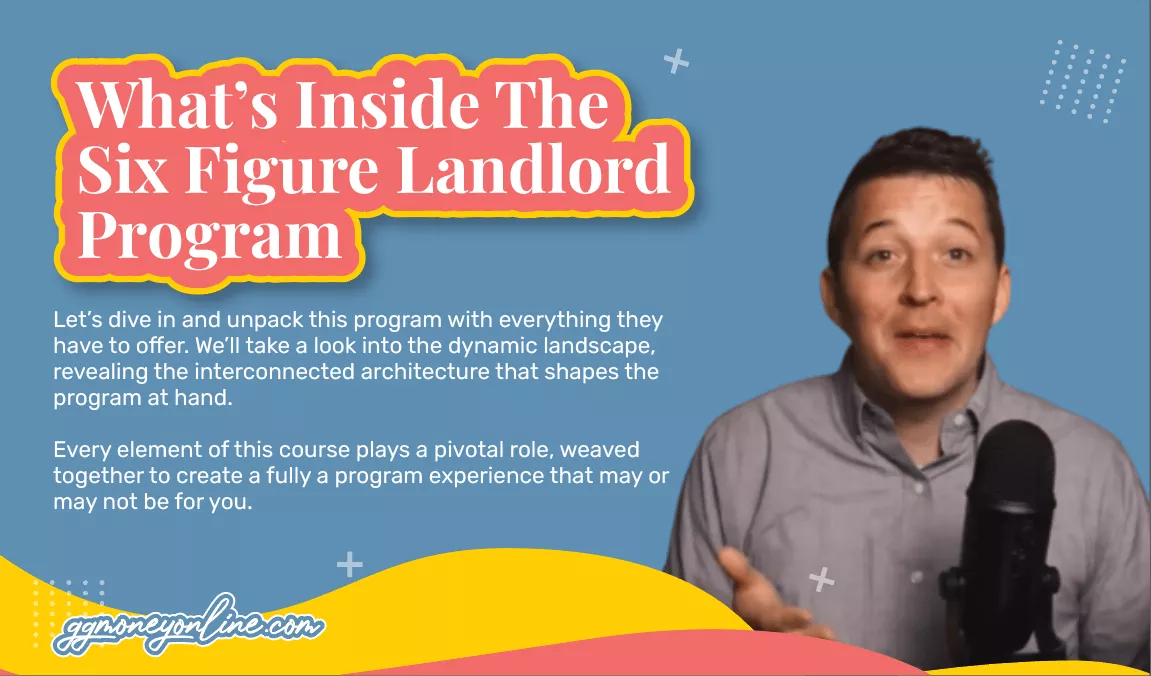 What’s Inside the Six Figure Landlord Program